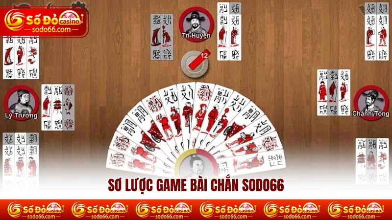 Sơ lược game bài chắn Sodo66