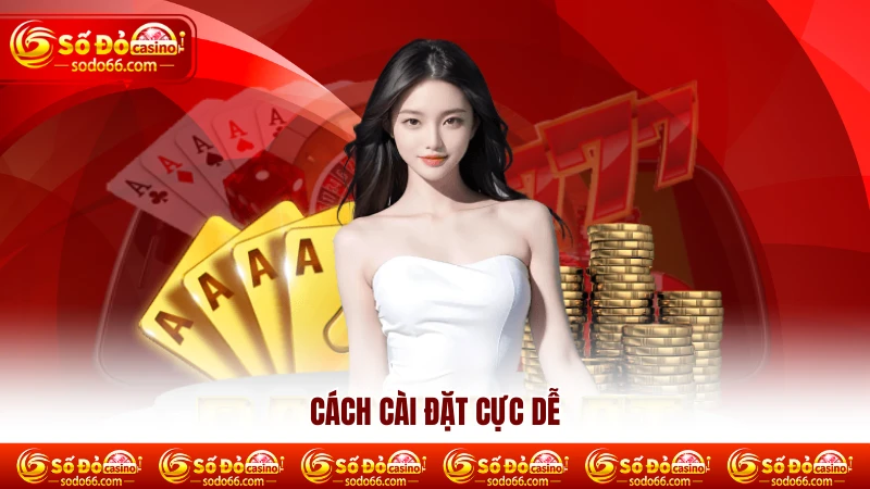 Cách cài đặt cực dễ