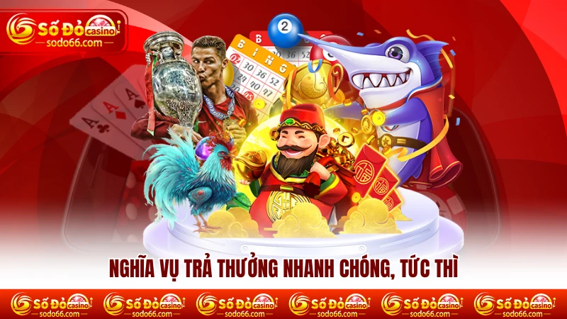 Nghĩa vụ trả thưởng nhanh chóng, tức thì